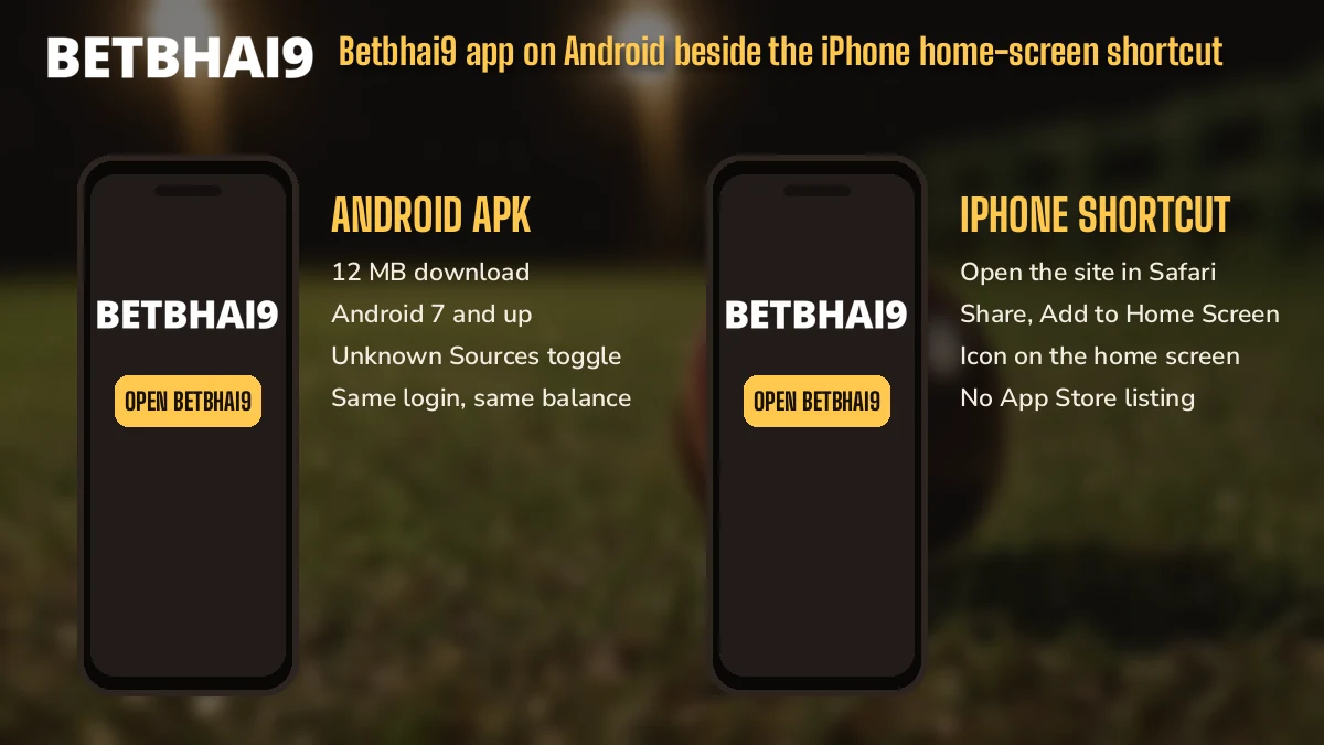 Android phone holding the Betbhai9 app beside an iPhone home screen shortcut